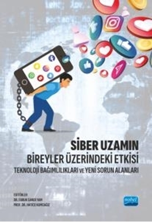 Resim Siber Uzamın Bireyler Üzerindeki Etkisi