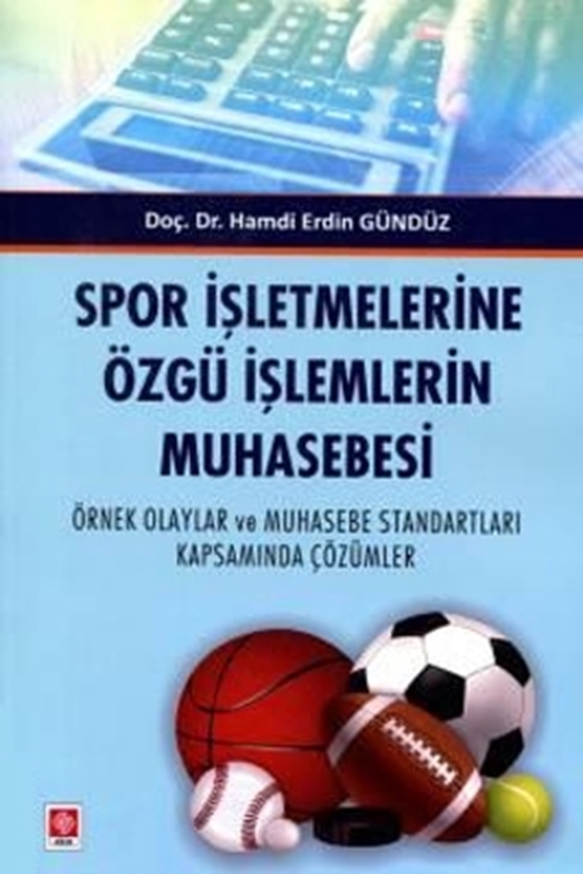 resm Spor İşletmelerine Özgü İşlemlerin Muhasebesi