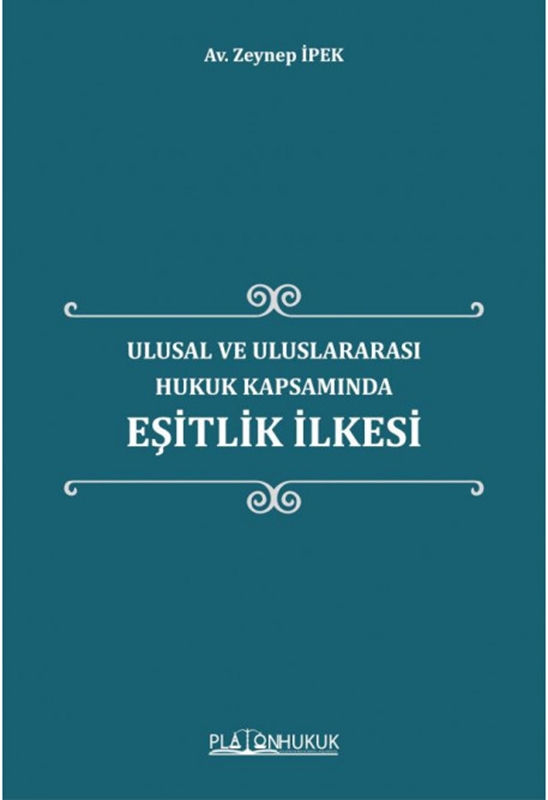resm Ulusal ve Uluslararası Hukuk Kapsamında Eşitlik İlkesi