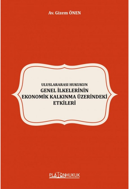 resm Uluslararası Hukukun Genel İlkelerinin Ekonomik Kalkınma Üzerindeki Etkileri