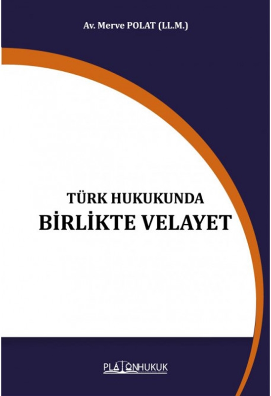 resm Türk Hukukunda Birlikte Velayet