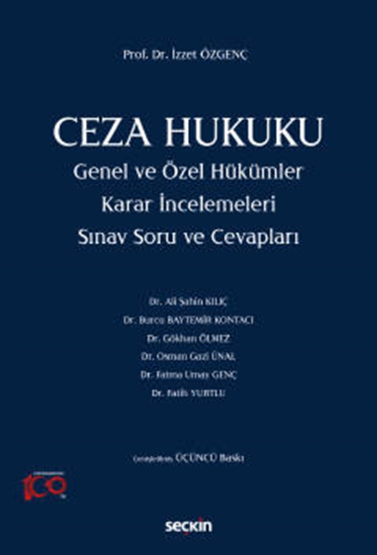 resm Ceza Hukuku Genel ve Özel Hükümler Karar İncelemeleri