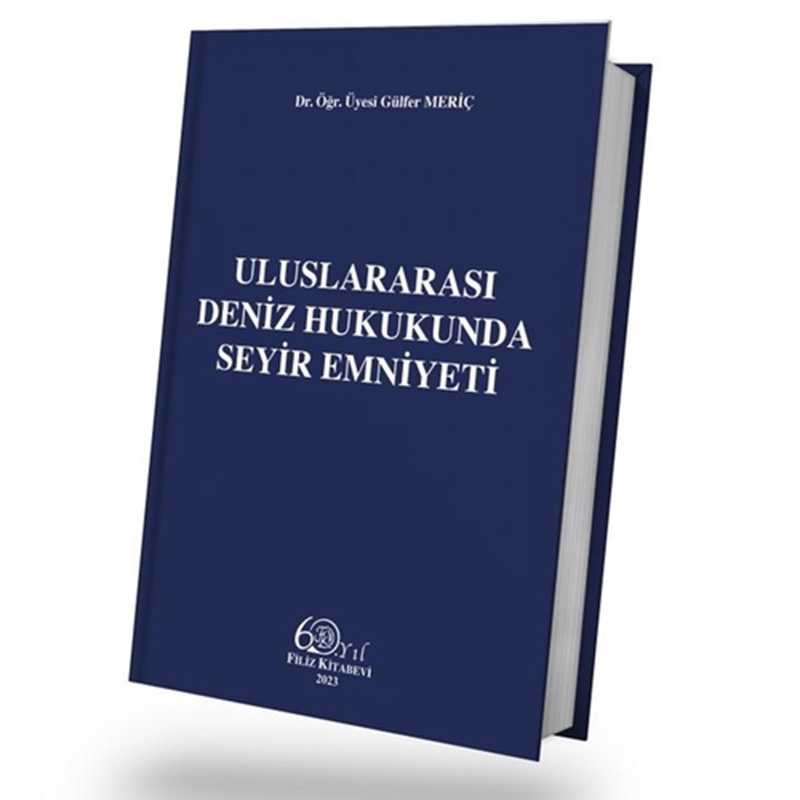 resm Uluslararası Deniz Hukukunda Seyir Emniyeti