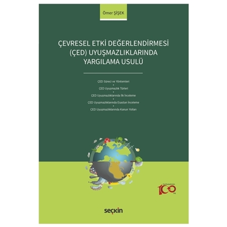 Resim Çevresel Etki Değerlendirmesi (ÇED) Uyuşmazlıklarında Yargılama Usulü