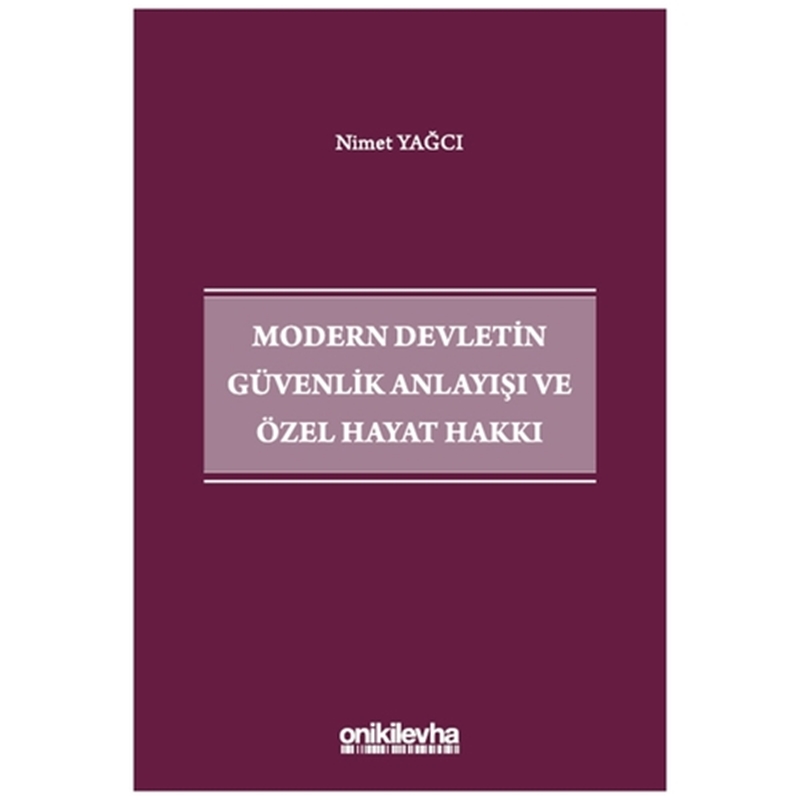 resm Modern Devletin Güvenlik Anlayışı ve Özel Hayat Hakkı