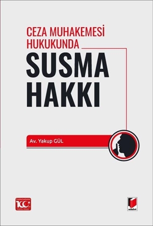 Resim Ceza Muhakemesi Hukukunda Susma Hakkı