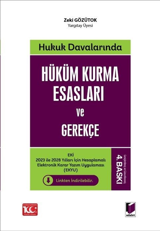 resm Hukuk Davalarında Hüküm Kurma Esasları ve Gerekçe