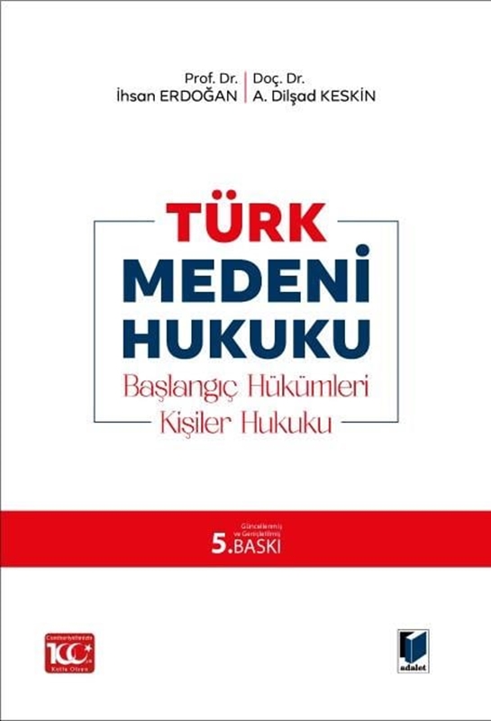 resm Türk Medeni Hukuku (Başlangıç Hükümleri-Kişiler Hukuku)