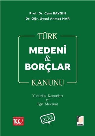 Resim Türk Medeni Kanunu Türk Borçlar Kanunu Yürürlük Kanunları ve İlgili Mevzuat