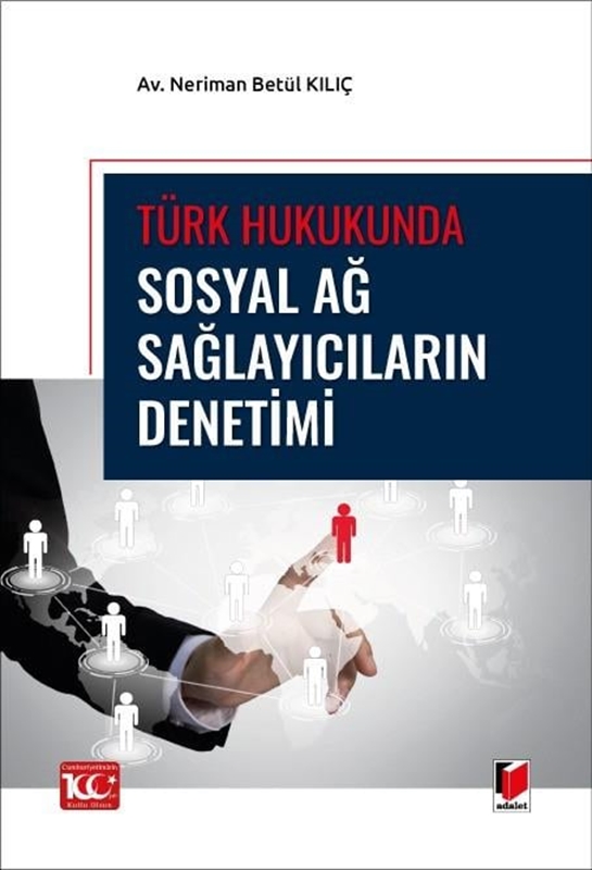resm Türk Hukukunda Sosyal Ağ Sağlayıcıların Denetimi