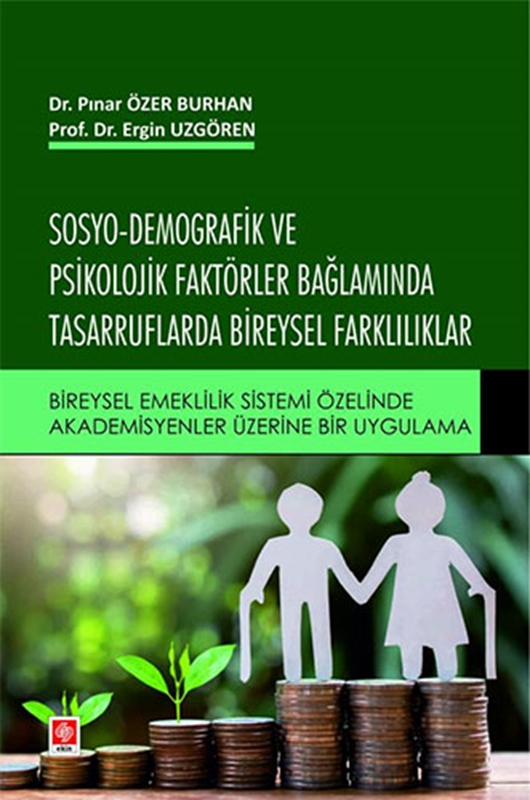 resm Sosyo-Demografik ve Psikolojik Faktörler Bağlamında Tasarruflarda Bireysel Farklılıklar
