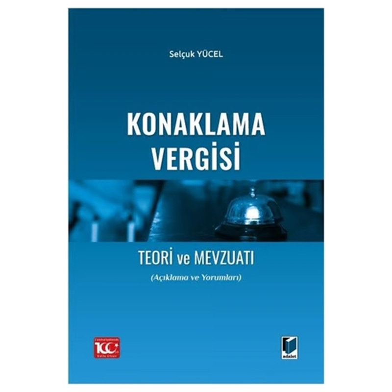 resm Konaklama Vergisi Teori ve Mevzuatı (Açıklama ve Yorumları)