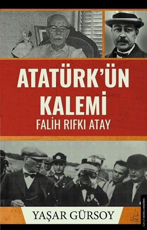 Resim Atatürk'ün Kalemi: Falih Rıfkı Atay