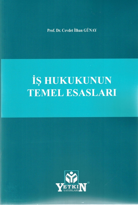 resm İş Hukukunun Temel Esasları