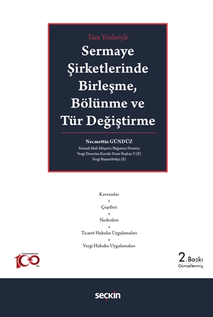 Resim Tüm Yönleriyle Sermaye Şirketlerinde Birleşme, Bölünme ve Tür Değiştirme