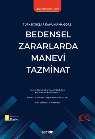 Resim Türk Borçlar Kanunu'na Göre Bedensel Zararlarda Manevi Tazminat