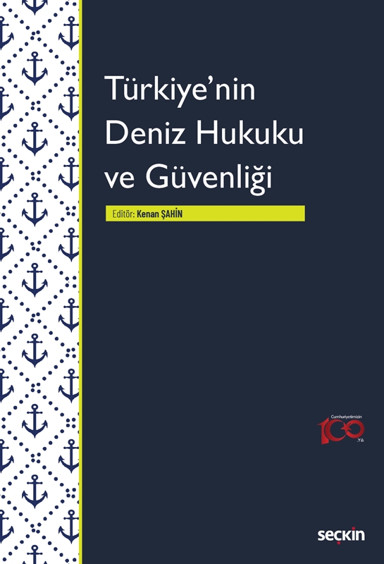 resm Türkiye'nin Deniz Hukuku ve Güvenliği