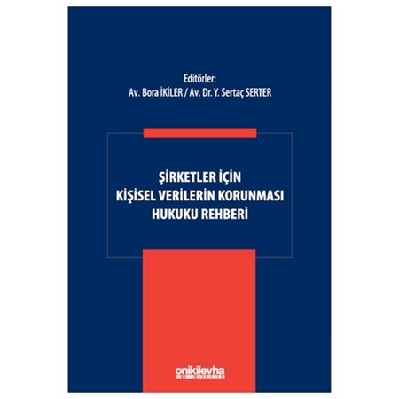 Resim Şirketler İçin Kişisel Verilerin Korunması Hukuku Rehberi