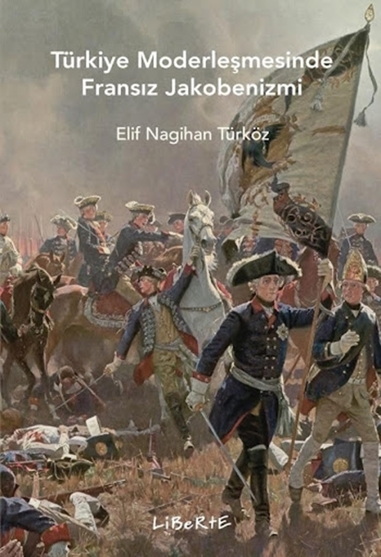 resm Türkiye Modernleşmesinde Fransız Jakobenizmi