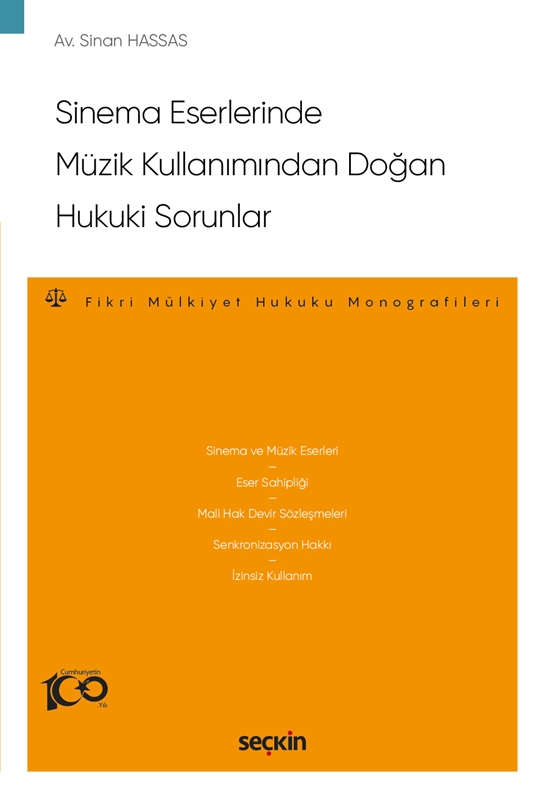 resm Sinema Eserlerinde Müzik Kullanımından Doğan Hukuki Sorunlar