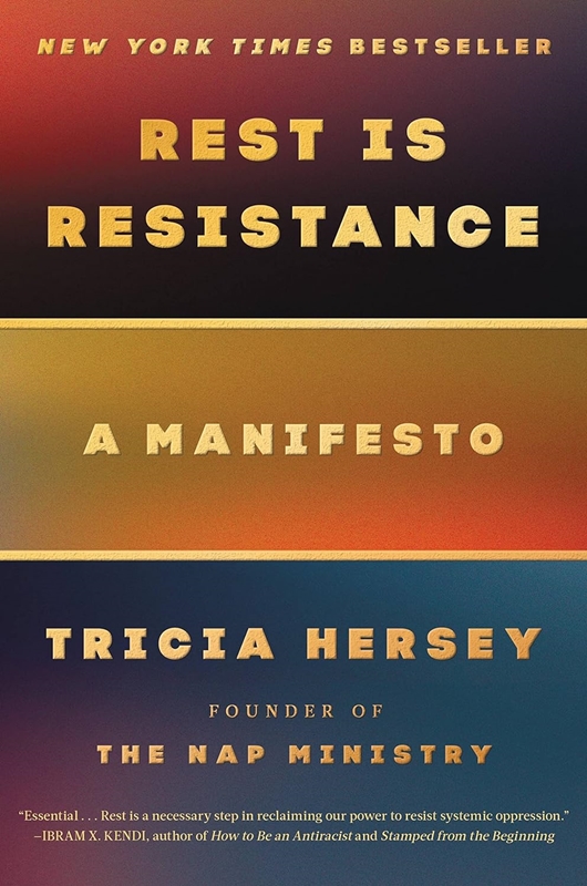 resm Rest Is Resistance: A Manifesto