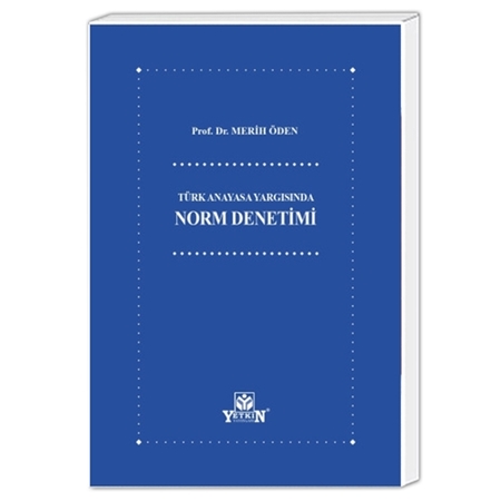 Resim Türk Anayasa Yargısında Norm Denetimi
