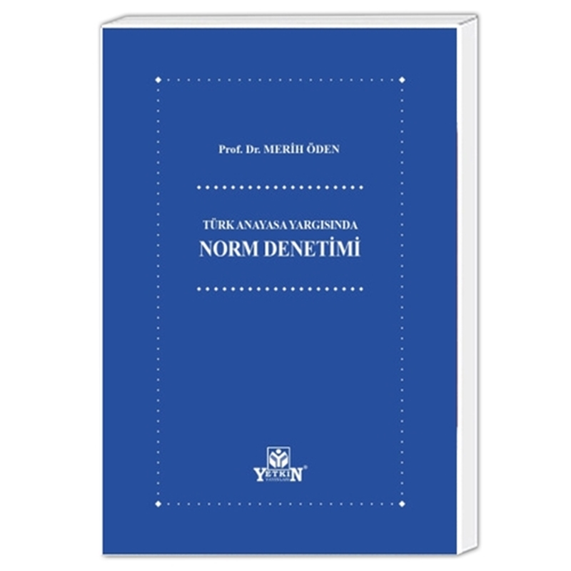 resm Türk Anayasa Yargısında Norm Denetimi