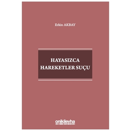 Resim Hayasızca Hareketler Suçu - Erkin Akbay