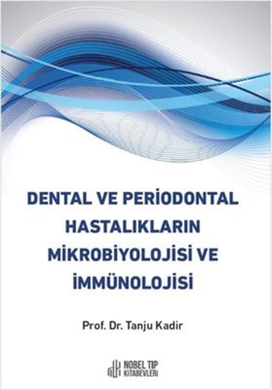 resm Dental ve Periodontal Hastalıkların Mikrobiyolojisi ve İmmünolojisi