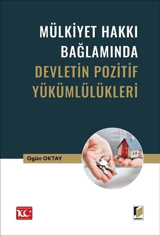 resm Mülkiyet Hakkı Bağlamında Devletin Pozitif Yükümlülükleri