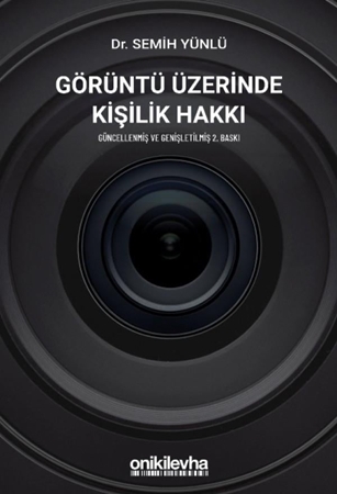 Resim Görüntü Üzerinde Kişilik Hakkı