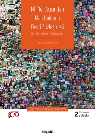 Resim NFT – Telif – Blokzincir – Akıllı Sözleşmeler NFT'ler Açısından Mali Hakların Devri Sözleşmesi
