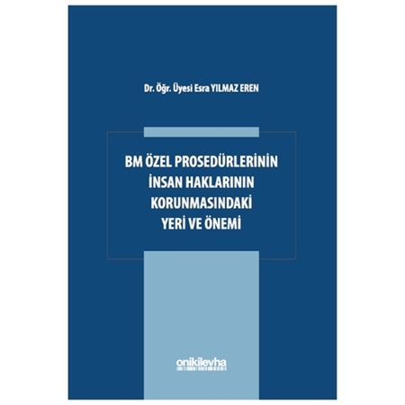 Resim BM Özel Prosedürlerinin İnsan Hakları Korumasındaki Yeri ve Önemi