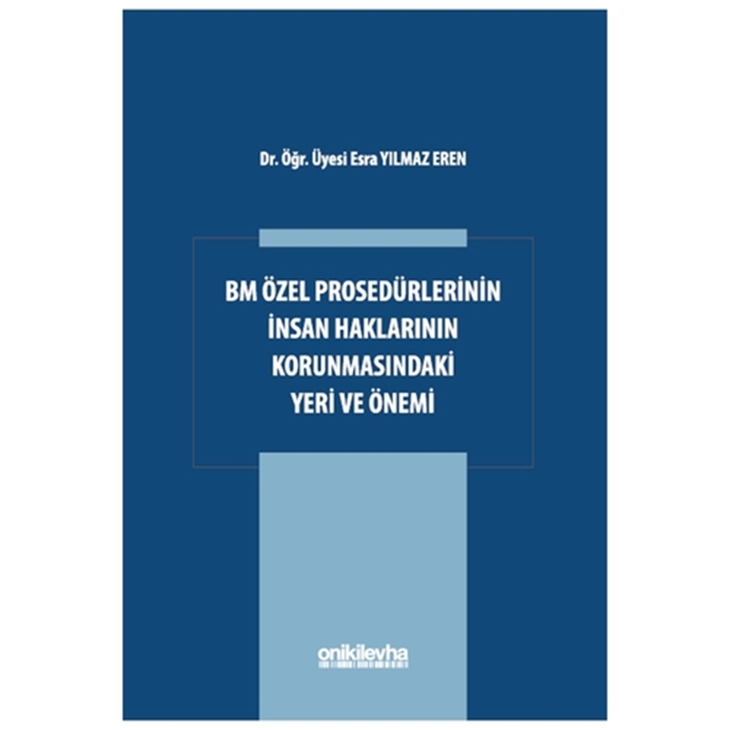 resm BM Özel Prosedürlerinin İnsan Hakları Korumasındaki Yeri ve Önemi