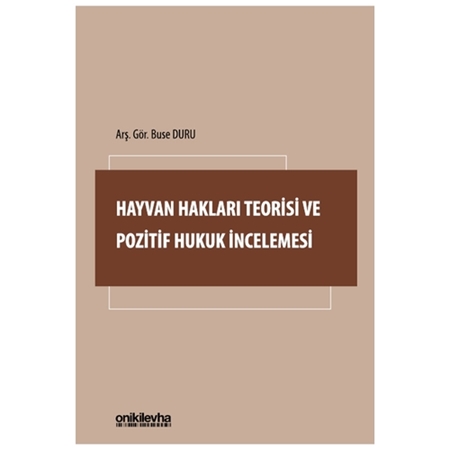 Resim Hayvan Hakları Teorisi ve Pozitif Hukuk İncelemesi
