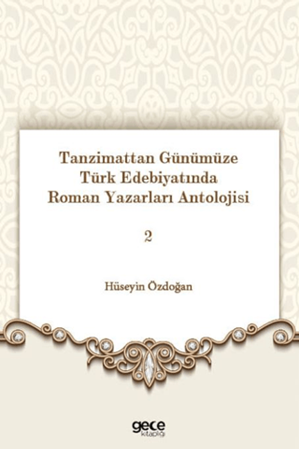 Resim Tanzimattan Günümüze Türk Edebiyatında Roman Yazarları Antolojisi 2