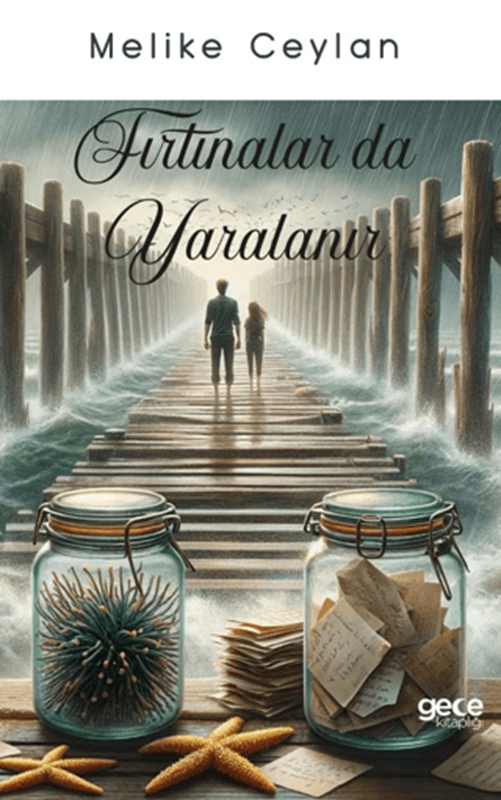 resm Fırtınalar da Yaralanır