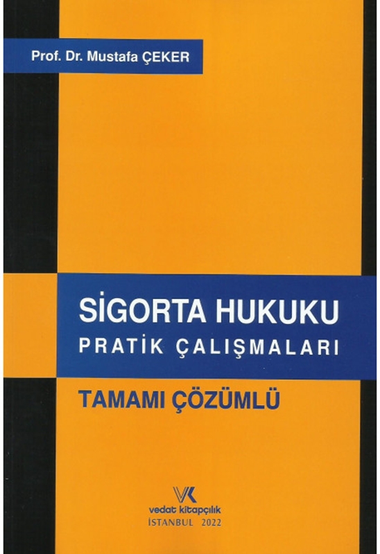 resm Sigorta Hukuku Pratik Çalışmaları Tamamı Çözümlü