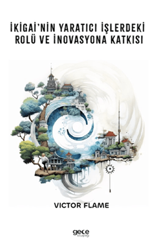 resm İkigai’nin Yaratıcı İşlerdeki Rolü ve İnovasyona Katkısı