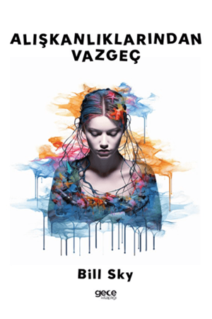 Resim Alışkanlıklarından Vazgeç