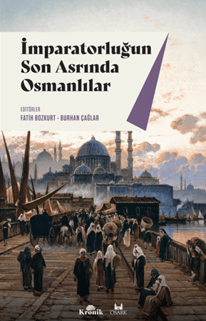 Resim İmparatorluğun Son Asrında Osmanlılar
