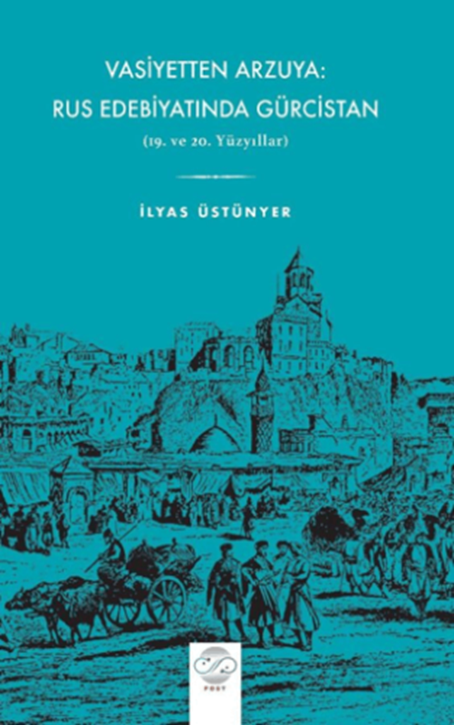 resm Vasiyetten Arzuya: Rus Edebiyatında Gürcistan