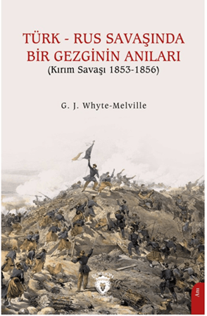 Resim Türk - Rus Savaşında Bir Gezginin Anıları (Kırım Savaşı 1853-1856)