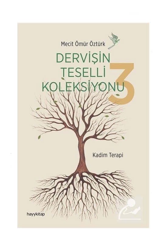 resm Hayy Kitap Dervişin Teselli Koleksiyonu 3 / Kadim Terapi