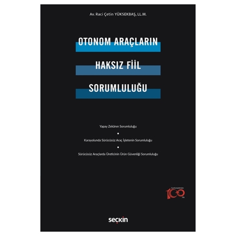 resm Otonom Araçların Haksız Fiil Sorumluluğu