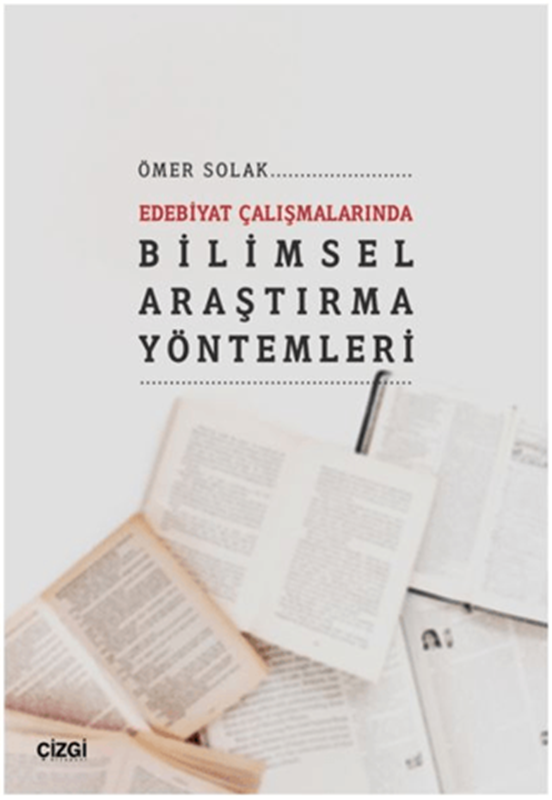 resm Edebiyat Çalışmalarında Bilimsel Araştırma Yöntemleri