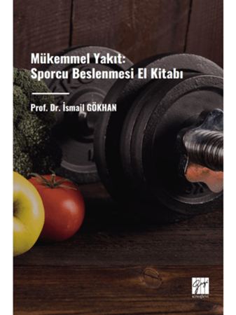 Resim Mükemmel Yakıt
Sporcu Beslenmesi El Kitabı