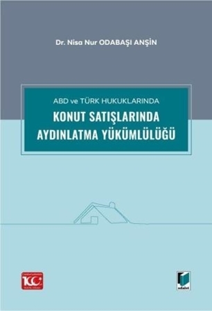 Resim ABD ve Türk Hukuklarında Konut Satışlarında Aydınlatma Yükümlülüğü