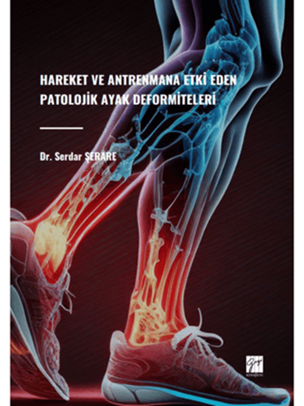 resm Hareket ve Antrenmana Etki Eden Patolojik Ayak Deformiteleri