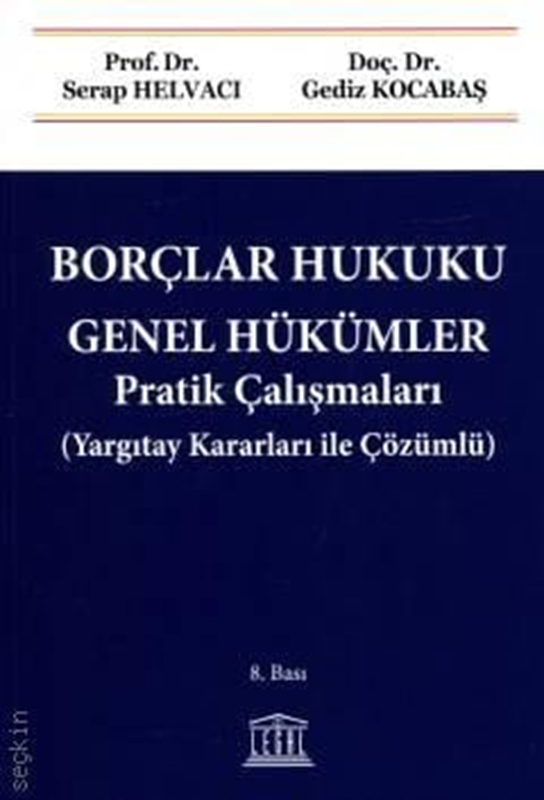 resm Borçlar Hukuku Genel Hükümler Pratik Çalışmaları